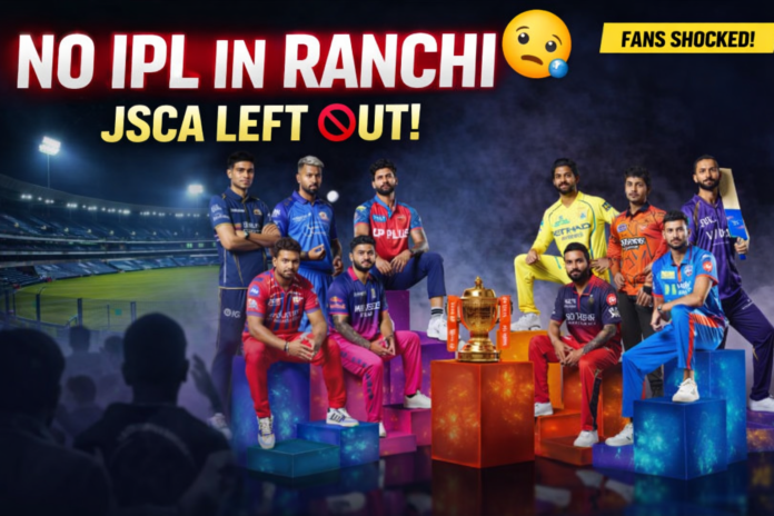  JSCA Ranchi IPL 2026 no matches