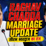 Raghav Chadda Marriage Update: