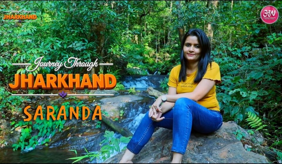 Saranda Then & Now:From 2019 Memories to the Stunning 2026 Journey | Journey Through Jharkhand EP-12